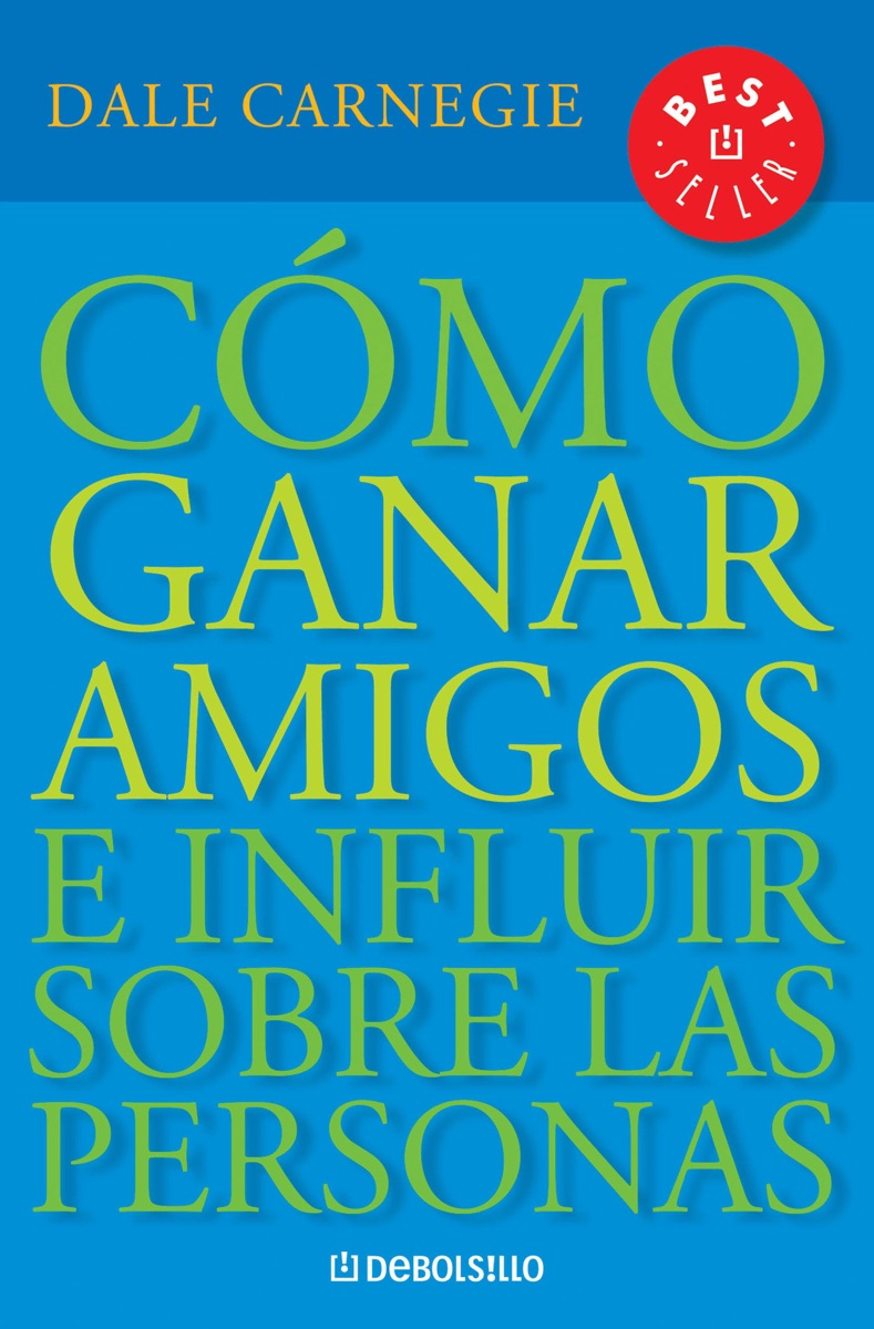 Portada de Cómo ganar amigos e influir sobre las personas