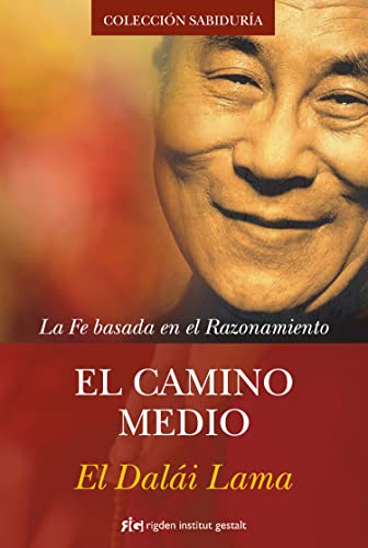 Portada de El camino medio: la fe basada en el razonamiento